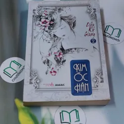Kim Ốc Hận 2 - Liễu Ký Giang 688579