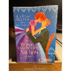 Bí mật của những nụ hôn- Tác giả Julia Quinn- NXB Lao Động- Bách Việt phát hành 2016-Bìa mềm,khổ 14,5x20,5cm, 443 trang