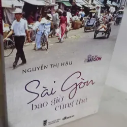 sài gòn bao giờ cũng thế
