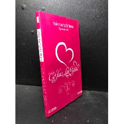 Cớ sao lại yêu 2011 Trần Thị Tuyết Trinh ố new 90% HCM0301 văn học, tình yêu