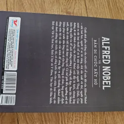 Alfred Nobel và bản di chúc bất hủ 
40k 777071