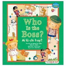 Playtime In English - Level 1 - Who Is The Boss? - Ai Là Chỉ Huy? - Eun Jeong Kim-Joller, Robert L. Joller, Eunjung Koo