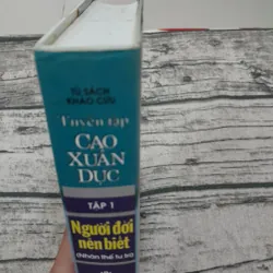 Sách khảo cứu- Tuyển tập Cao Xuân Dục. Tập 1 Người đời nên biết. N dịch Trần Lê Sáng 707708