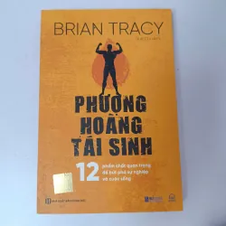Phượng Hoàng Tái Sinh - Brian Tracy 971565