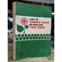 LƯỢC SỬ THUỐC NAM VÀ DƯỢC HỌC TUỆ TĨNH - LÊ TRẦN ĐỨC