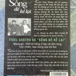 Sống để kể lại ( Nobel văn học 1982) - Gabriel Garcia Marquez 708734