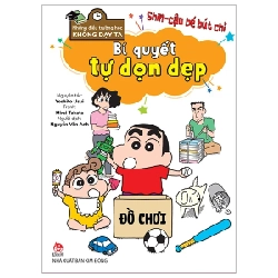 Tủ Sách Khoa Học - Shin - Cậu Bé Bút Chì - Những Điều Trường Học Không Dạy Ta - Bí Quyết Tự Dọn Dẹp - Yoshito Usui, Mirei Takata (Mới 100%) Truyện tranh, NXB Kim Đồng - SÁCH ĐẠI HỌC