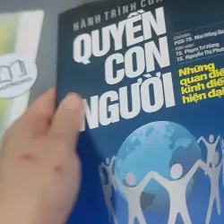 Hành Trình Của Quyền Con Người: Những Quan Điểm Kinh Điểm Và Hiện Đại - PGS. TS. Mai Hồng 727349