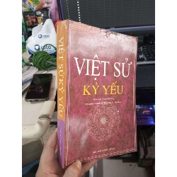 Việt Sử Kỷ Yếu - Nguyễn Hào Hùng 2004 mới 80% ố nhẹ Lịch sử Việt Nam HCM1004