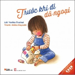 Ehon Nhật Bản - Trước Khi Đi Dã Ngoại (Từ 3 - 6 Tuổi) - Akiko Hayashi ASB.PO Oreka Blogmeo 230225
