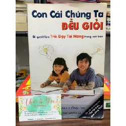 Con cái chúng ta đều giỏi- Adam Khoo Gary Lee