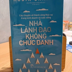 Nhà lãnh đạo không chức danh - Robin Sharma (mới 99%)