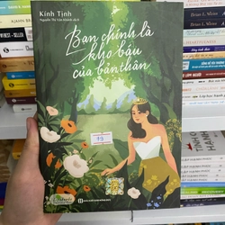 Bạn Chính Là Kho Báu Của Bản Thân- Kính Tịnh(Nguyễn Thị Vân Khánh dịch) 