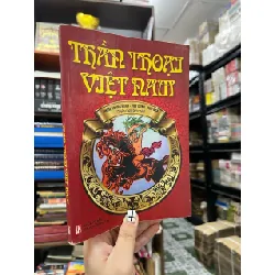 Thần thoại Việt Nam chọn lọc - Hoàng Minh, Việt Dũng, Thu Nga 695541
