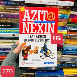 AZIT NÊXIN - Giàu Nghèo Ba Mươi Tết Mới Hay - số 270