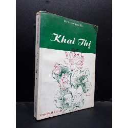 (TẶNG BOOKMARK) Khai thị quyển 2 Hoà thượng Tuyên Hoá mới 70% ố vàng RBK1504 tôn giáo