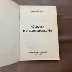 II Sách Lịch Sử: Kể Chuyện Vua Quan Nhà Nguyễn - Phạm Khắc Hoè - 1997 495648