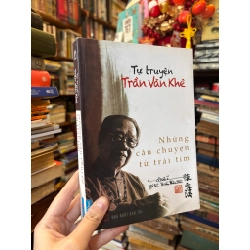 Tự truyện Trần Văn Khê: những câu truyện từ trái tim