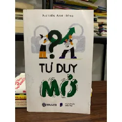 Tư duy mở- Nguyễn Anh Dũng 600841