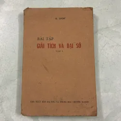 Bài tập Giải tích và Đại số (Tập 1)