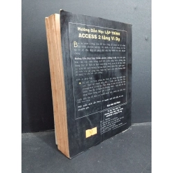 Hướng dẫn học lập trình Access 2 bằng ví dụ mới 80% bẩn bìa, ố vàng, tróc gáy 1996 HCM1001 Ngô Quốc Việt - Nguyễn Tiến - Phạm Nguyễn Tuấn Kỳ GIÁO TRÌNH, CHUYÊN MÔN 370000