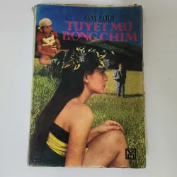 Tiểu thuyết Nam Phi TUYỆT MÙ BÓNG CHIM (Allan Paton)