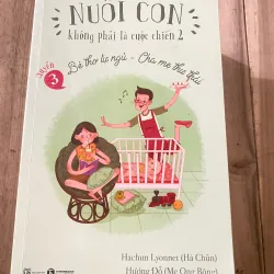 Nuôi con không phải là cuộc chiến 2