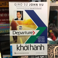 Khởi hành - Giáo sư John Vũ