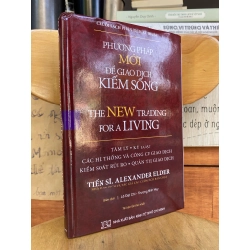 Phương pháp mới để giao dịch kiếm sống - Alexander Elder