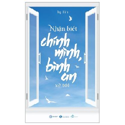 Nhận Biết Chính Mình Bình An Sẽ Tới - Ty Xin 95451