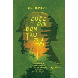 Cuộc đời bôn tẩu của tôi Châu Thanh Sơn - Thái Hà Books VĂN HỌC Blogmeo 27525