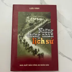 Những chứng nhân lịch sử – Lưu Vinh