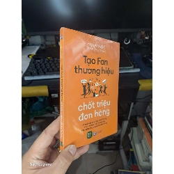 Tạo fan thương hiệu - chốt triệu đơn - Hiromi Wada, Naoyuki Sato Kinh doanh - Marketing NENA2702 Rebooks.vn