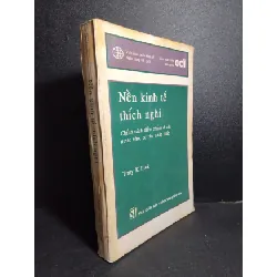 [Sách Cũ SCGR] Nền kinh tế thích nghi mới 70% bẩn bìa, ố vàng, tróc gáy, có mộc đỏ 1995 HCM2101 Tony Killick KINH TẾ - TÀI CHÍNH - CHỨNG KHOÁN