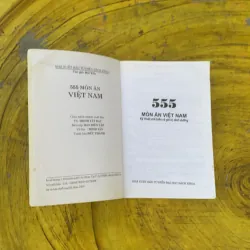555 MÓN ĂN VIỆT NAM KỸ THUẬT CHẾ BIẾN VÀ GIÁ TRỊ DINH DƯỠNG- sách học nấu ăn 759708