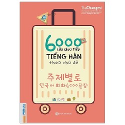 6000 Câu Giao Tiếp Tiếng Hàn Theo Chủ Đề - The Changmi 187104