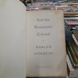 AND THE MOUNTIANS ECHOED - NHỮNG NGỌN NÚI VANG VỌNG  - KHALED HOSSEINI 574217