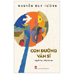 Con Đường Văn Sĩ - Nguyễn Huy Tưởng