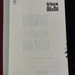 Đối thoại với đời & thơ - Lê Đạt 740873