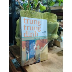 Lời chào quá khứ - Trung Trung Đỉnh