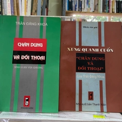 CHÂN DUNG VÀ ĐỐI THOẠI - TRẦN ĐĂNG KHOA 