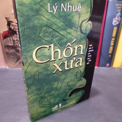 Chốn xưa (Lý Nhuệ) 319310