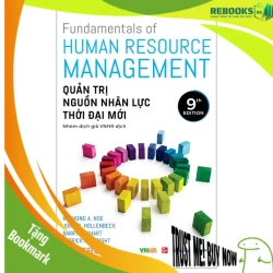(TẶNG BOOKMARK) Textbook - Quản trị nguồn nhân lực thời đại mới - Raymond A. Noe John R. Hollenbeck Barry Gerhart Patrick M. Wright - 2024