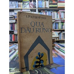 Quả dâu rừng - I. Ivatxkiêvich