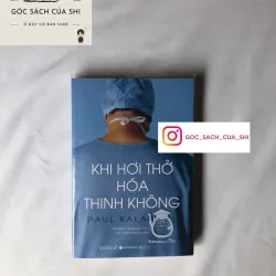 Khi Hơi Thở Hóa Thinh Không - Paul Kalanithi