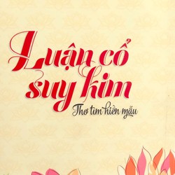 Luận Cổ Suy Kim - Hoà thượng Thích Giác Thuận 166548