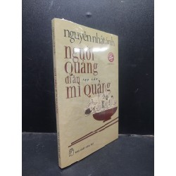Người Quảng Đi Ăn Mì Quảng Nguyễn Nhật Ánh mới 100% HCM2403 văn học Oreka-Blogmeo 137237
