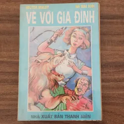 Tác phẩm văn học cổ điển Pháp VỀ VỚI GIA ĐÌNH - nhà văn Hector Malot