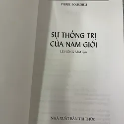 SỰ THỐNG TRỊ CỦA NAM GIỚI - PIERRE BOURDIEU (LÊ HỒNG SÂM dịch)  1046815