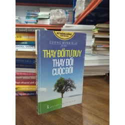 Thay đổi tư duy thay đổi cuộc đời - Dương Minh Hào